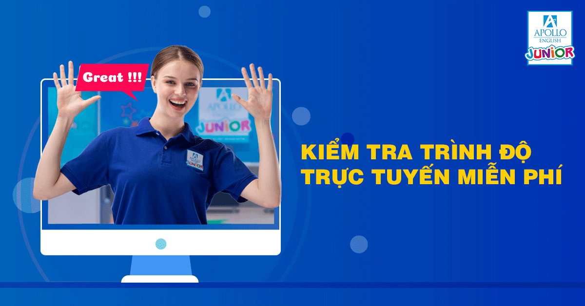 Quy trình kiểm tra trình độ tiếng Anh trực tuyến tại Apollo English 