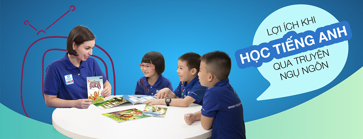 4 lợi ích đặc biệt khi cho trẻ học tiếng Anh qua truyện ngụ ngôn