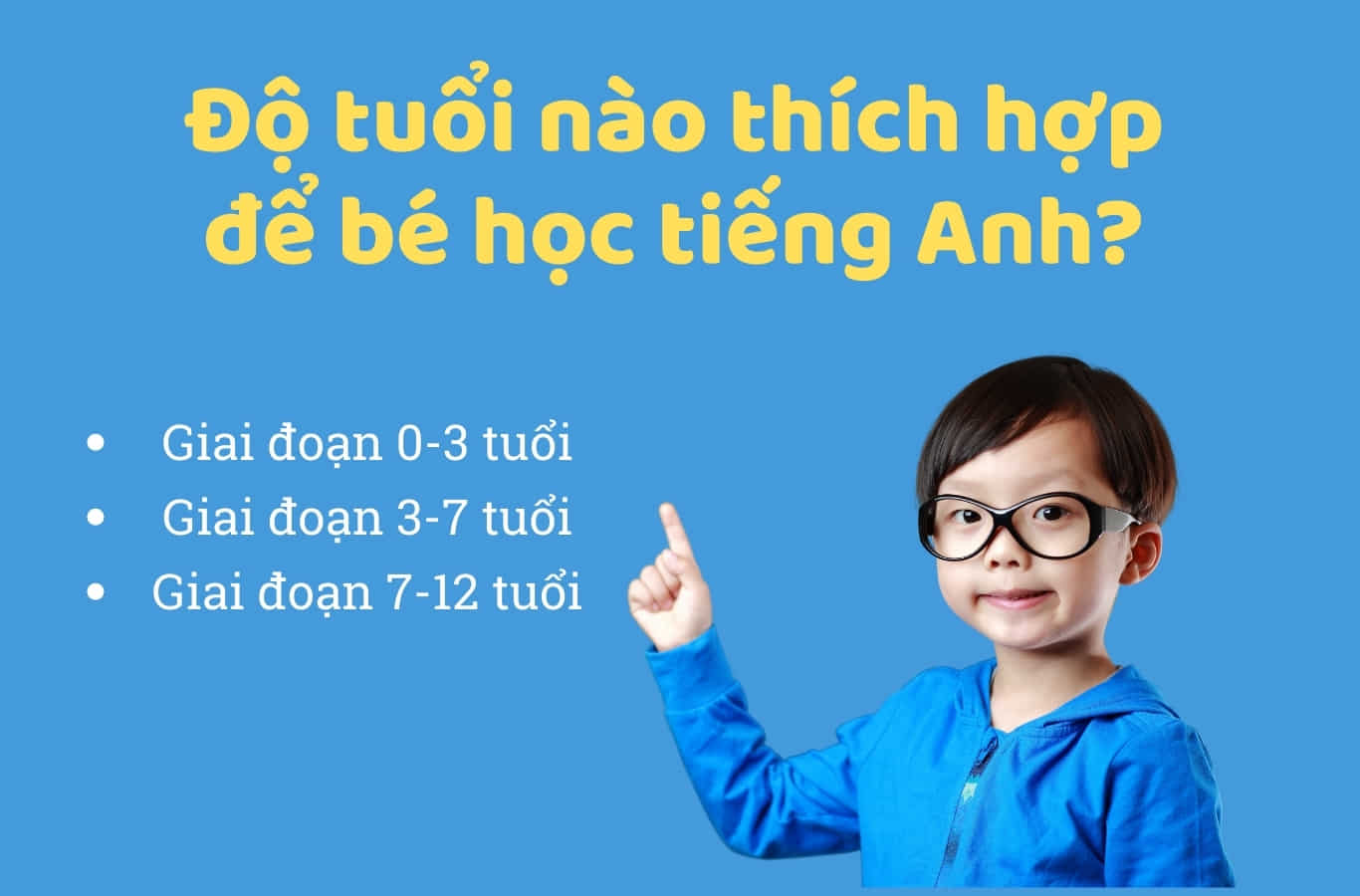 Độ tuổi vàng để cho bé học tiếng Anh