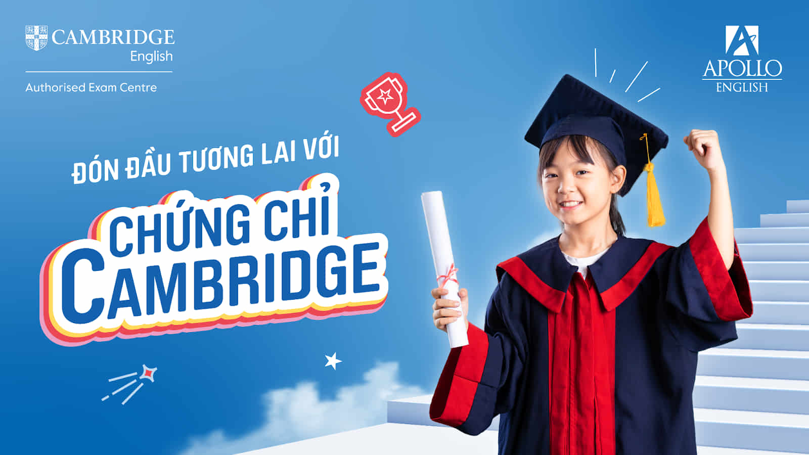 Chứng chỉ Cambridge là gì? Test trình độ Cambridge tại Apollo