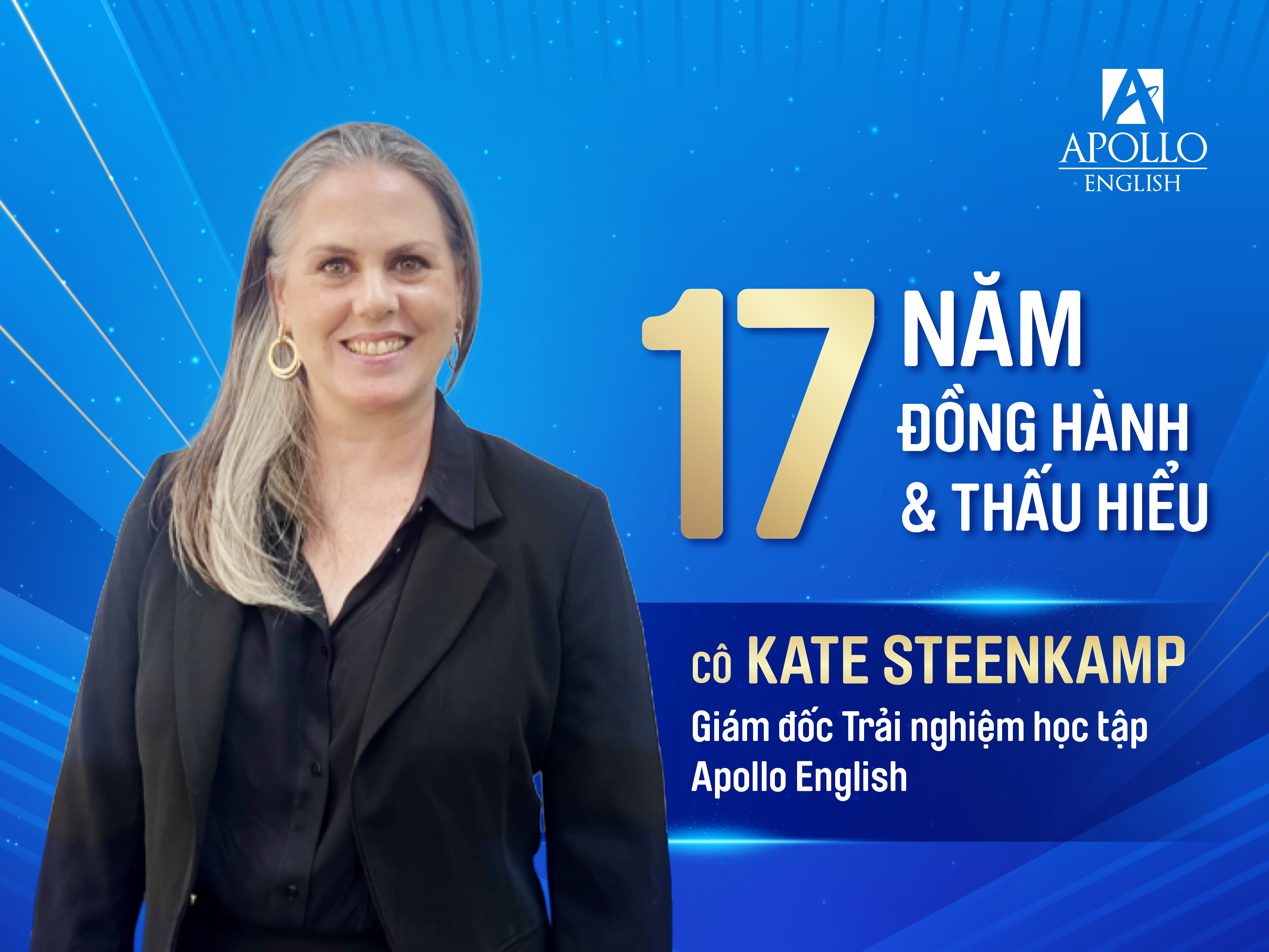 KATE STEENKAMP: GIÁM KHẢO QUỐC TẾ 17 NĂM THẮP LỬA ĐAM MÊ TIẾNG ANH CHO THẾ HỆ TRẺ VIỆT NAM
